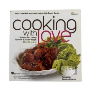 Preloved Cooking with Love Kumpulan Resep Favorit & Kisah-Kisah Bunda Inong Preloved