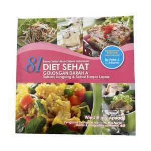 Preloved 81 Resep Sehat Alami Selera Indonesia Diet Sehat Golongan Darah A Preloved