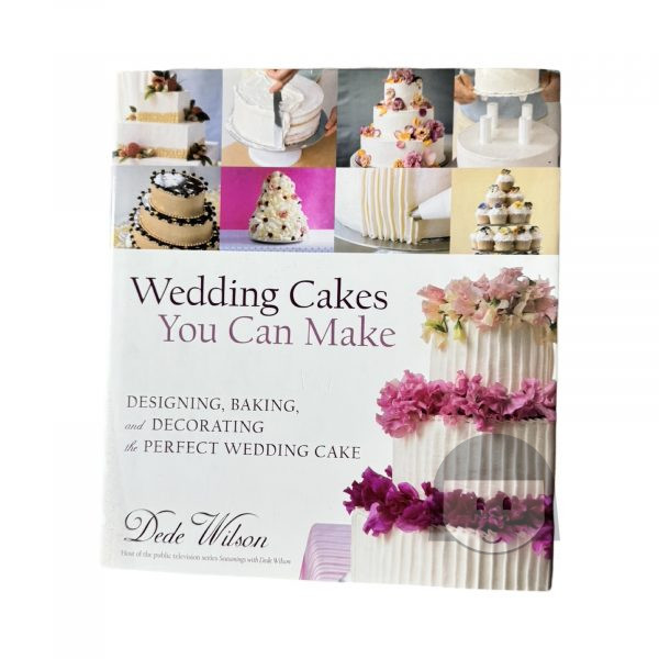 Preloved Wedding Cakes You Can Make by Dede Wilson